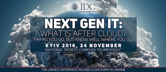 Next Gen IT: What is After Cloud? - конференция IDC 25 ноября